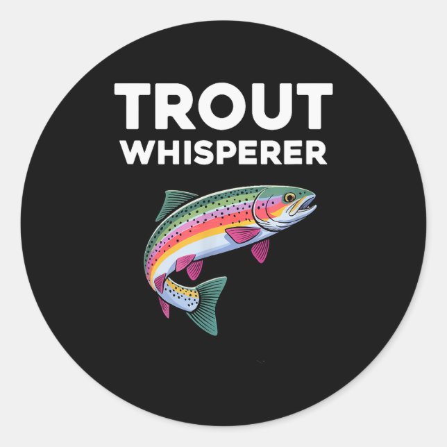 Trout Whisperer Funny Trout Fishing  Runder Aufkleber (Vorderseite)