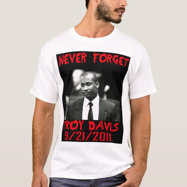 Troy Davis, nie vergessen — T - Shirt (Vorderseite)