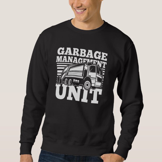 Truck Driver Big Rig Trucker  Trucking Garbage Tru Sweatshirt (Vorderseite)