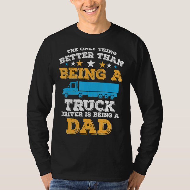 Truck Driver Truck Driver Dumper Driver Profession T-Shirt (Vorderseite)