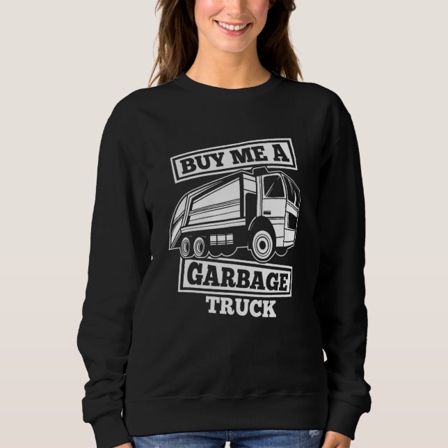 Truck Driver  Trucker Rig Trucking Garbage Truck Sweatshirt (Vorderseite)