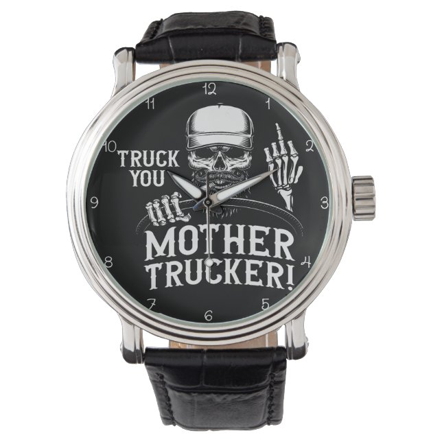 Truck You Mother Trucker Skull! Armbanduhr (Vorderseite)