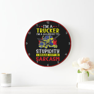 Trucker Allergische Stupidity Sarcasm Große Wanduhr