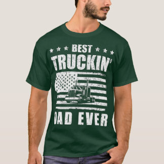 Trucker Best Truckin' Vater je Fahrergeschenk T-Shirt