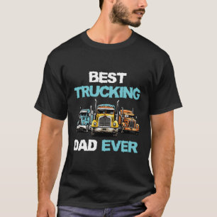 Trucker Best Trucking Vater je T-Shirt
