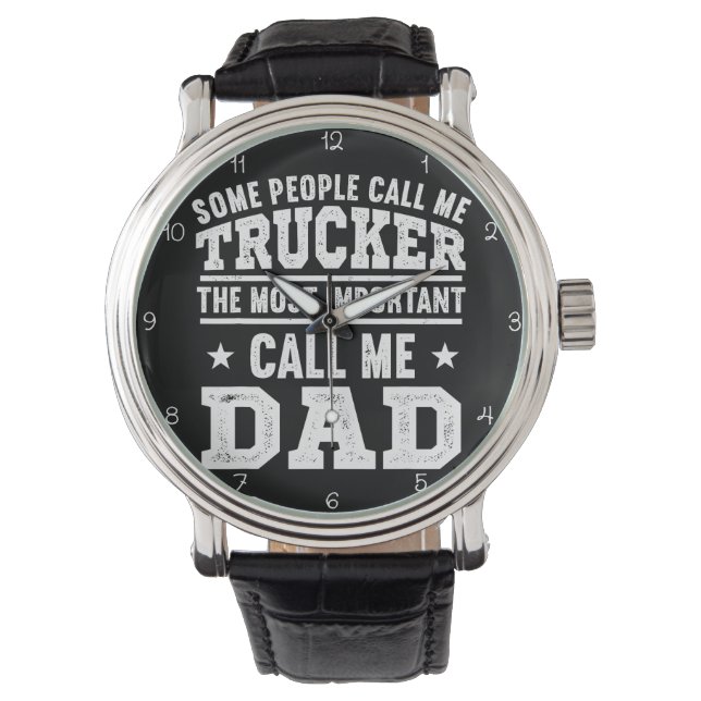 Trucker Dad: Most Important Call Armbanduhr (Vorderseite)