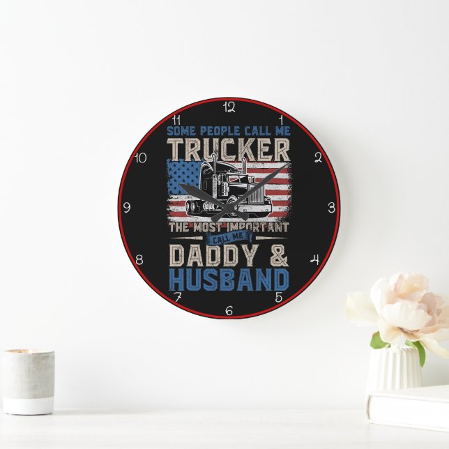 Trucker, Daddy, Husband, amerikanische Flagge Große Wanduhr (Zuhause)