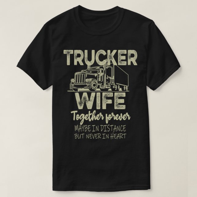 Trucker Ehefrau Truckers Ehefrau LKWs Ehefrau für  T-Shirt (Design vorne)