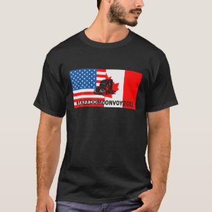 Trucker for Freedom Convoy 2022, kanadischer Ameri T-Shirt