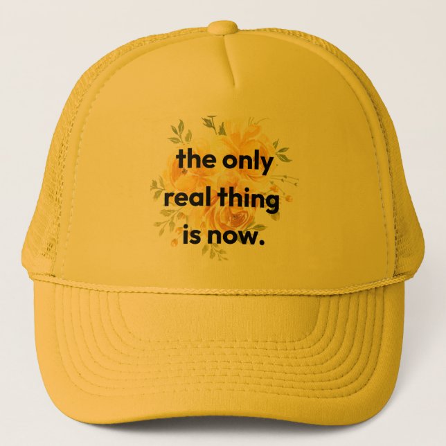 Trucker hat: the only real thing is now truckerkappe (Vorderseite)