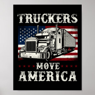 Trucker LKW-Fahrer Tuckers bewegen Amerika Poster