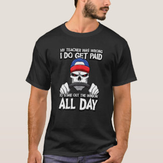 Trucker mein Lehrer war falsch, ich bekomme einen T-Shirt
