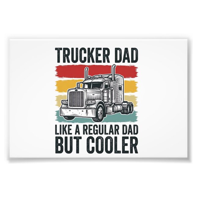 Trucker Papa wie ein normaler Papa, aber cooler Sh Fotodruck (Vorne)