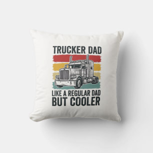 Trucker Papa wie ein normaler Papa, aber cooler Sh Kissen