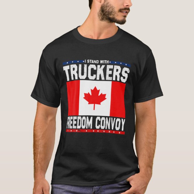 Trucker Support Ich stehe mit Truckers Freedom Con T-Shirt (Vorderseite)