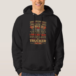Trucker Till I Die – Blood, Sweat & Tears Hoodie