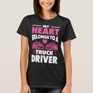 Truckerfrau Mein Herz gehört einem LKW-Fahrer T-Shirt