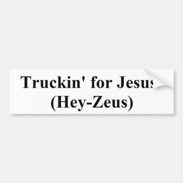 truckin für Jesus (He-Zeus) Autoaufkleber (Vorne)