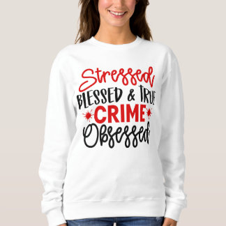 True Crime Junkie betonte gesegnete Murder Shows Sweatshirt