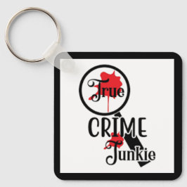 True Crime Junkie-Schlüsselanhänger Schlüsselanhänger