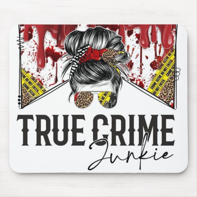 True Crime Junkies Mousepad (Vorne)