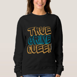 True Crime Königin Retro-Neon-Schriftdesign Sweatshirt