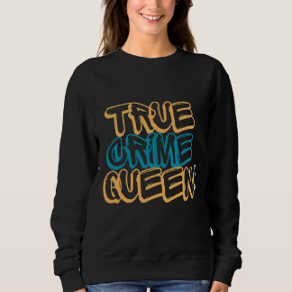 True Crime Königin Retro-Neon-Schriftdesign Sweatshirt