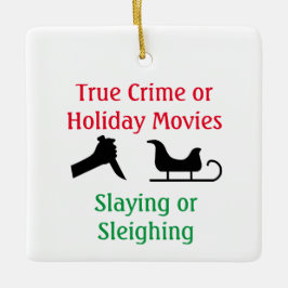 True Crime oder Holiday Movies Ristorante Al Pento Keramikornament
