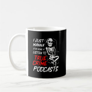 True Crime Podcast Funny Funny Gift Kaffeetasse