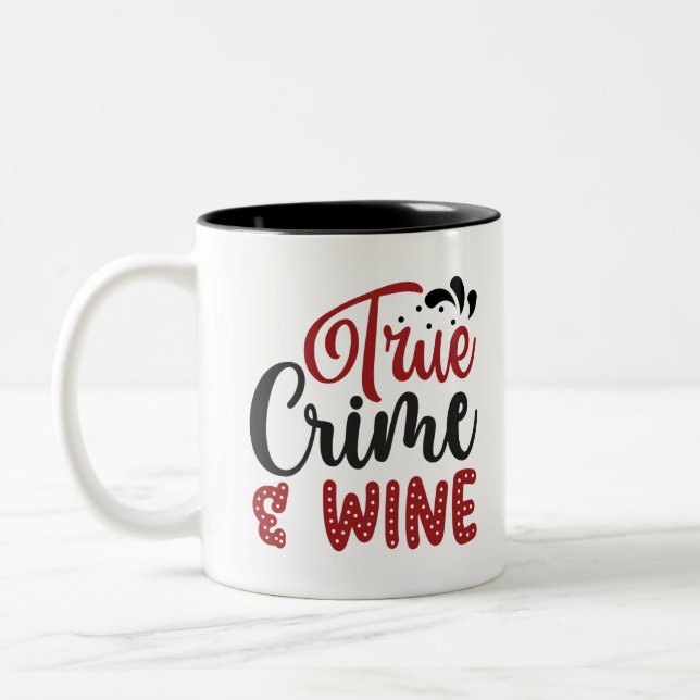 True Crime & Wine Zweifarbige Tasse (Links)