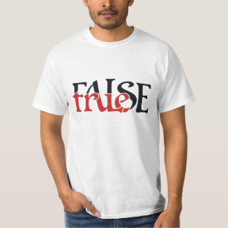 True False T - Shirt