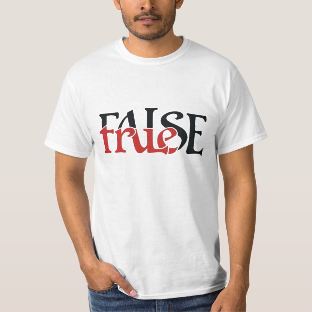 True False T - Shirt (Vorderseite)