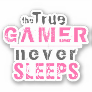 True Gamer schläft nie Pink Girl Gamer Aufkleber