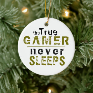 True Gamer schläft niemals Typografy Gamer-Keramik Keramik Ornament