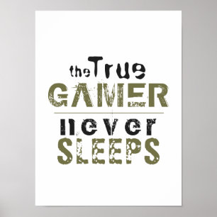 True Gamer schläft niemals Typografy Gamer Poster