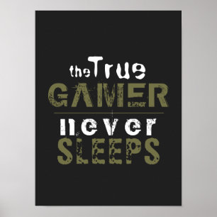 True Gamer schläft niemals Typografy Gamer Poster