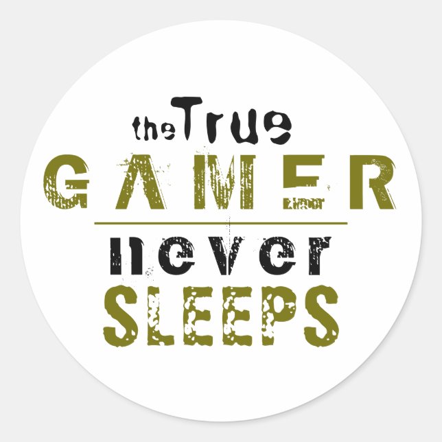 True Gamer schläft niemals Typografy Gamer Runder Aufkleber (Vorderseite)