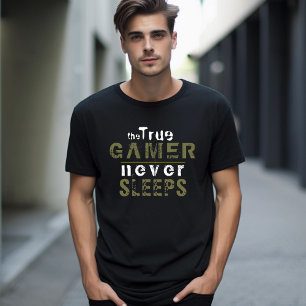 True Gamer schläft niemals Typografy Gamer T - Shi T-Shirt