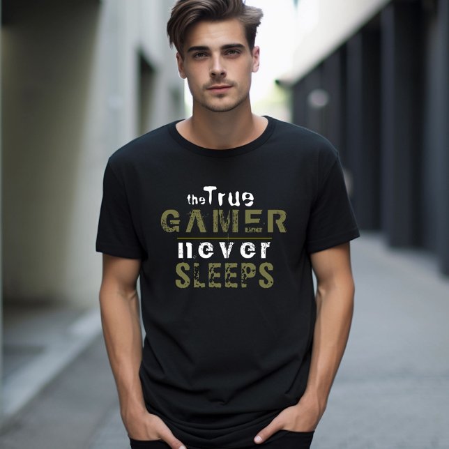 True Gamer schläft niemals Typografy Gamer T - Shi T-Shirt (Von Creator hochgeladen)