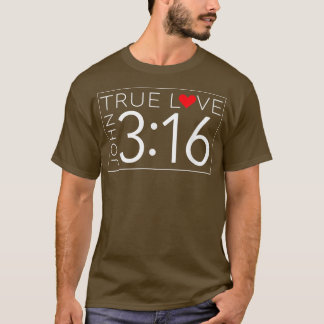 True Love John 316 Valentinstag Ch T-Shirt