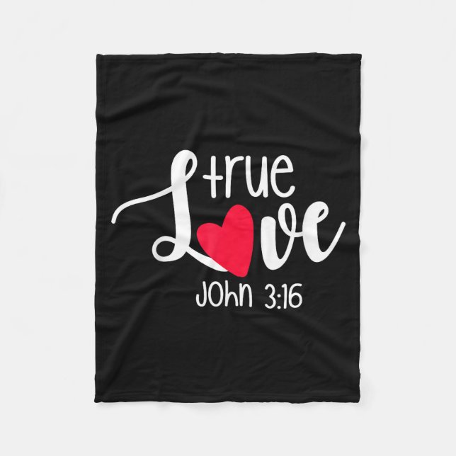 True Love John 3_16 Religious Valentine's Day Chri Fleecedecke (Vorderseite)