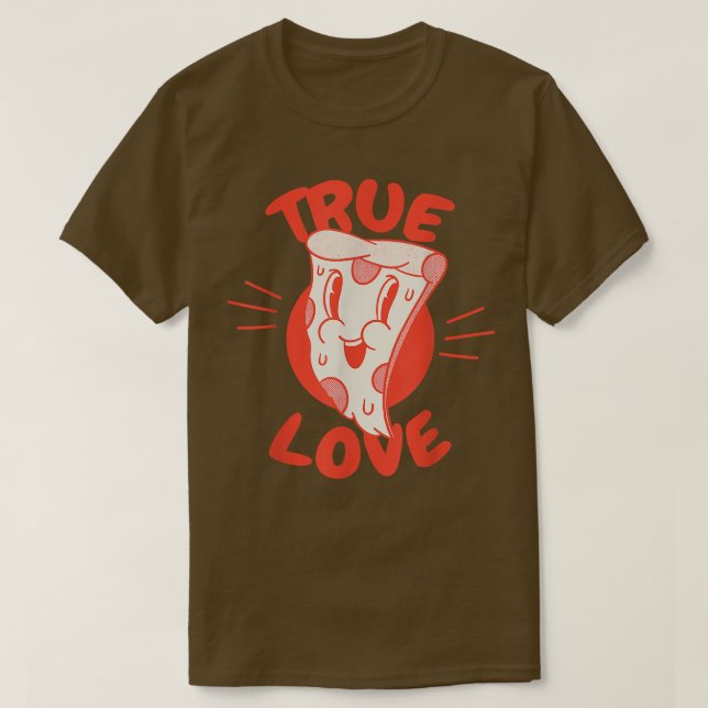 True Love Pizza Lover 33765712 T-Shirt (Design vorne)