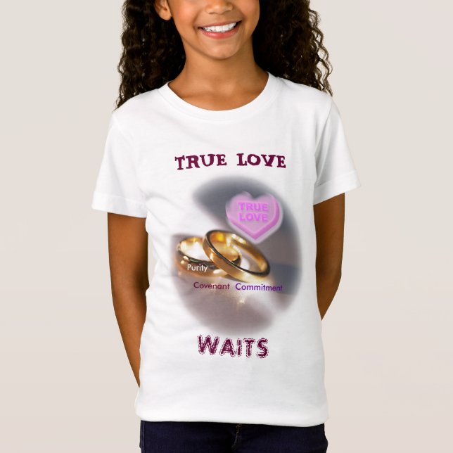 True Love Warte T - Shirt (Vorderseite)