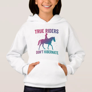 True Riders Don’t Hibernate Hoodie – Grit & Glory