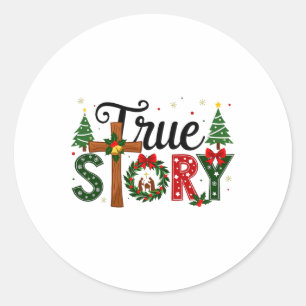 True Story Christmas Nativity Szene Jesus Christia Runder Aufkleber