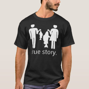 True Story Fishing T-Shirt