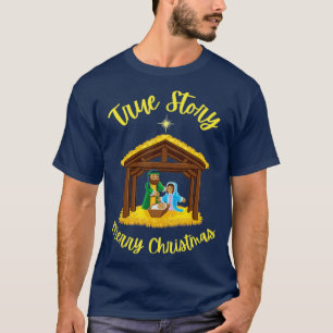 True Story Merry Weihnachten Krippe Jesus Geburt T-Shirt