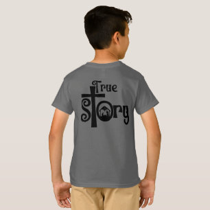 True Story Nativity Christmas Boy Girl Child T-Shirt
