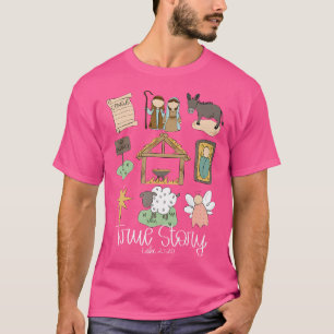 True Story Nativity Weihnachtsjunge Gott Jesus Chr T-Shirt