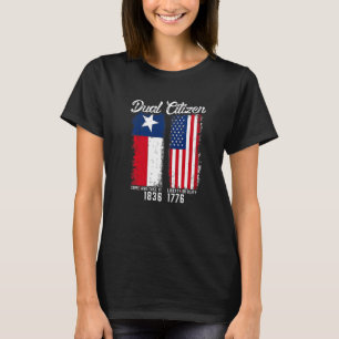 True Texan Dual Citizen Liebe Texas und Amerika T-Shirt